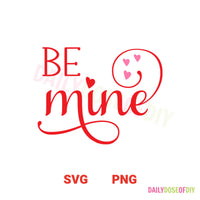Be Mine SVG File for Valentine's Day