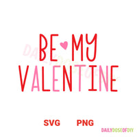 Be My Valentine SVG File