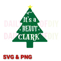 Christmas Vacation SVG - It's a Beaut Clark