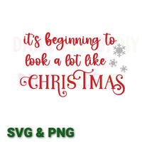 It's Beginning to Look a lot Like Christmas SVG Cut File