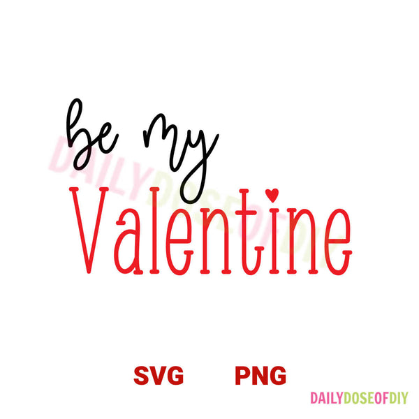 Be My Valentine SVG File